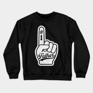 Number One Father baseball style sports Crewneck Sweatshirt